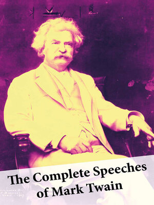 cover image of The Complete Speeches of Mark Twain
